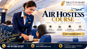 Best Air Hostess Course in Dehradun | Hilltton Hatt