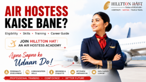 Air Hostess Banane Ke Liye Kya Karna Padta Hai?