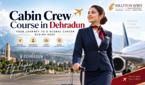 Cabin Crew Course in Dehradun